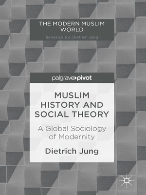 cover image of Muslim History and Social Theory